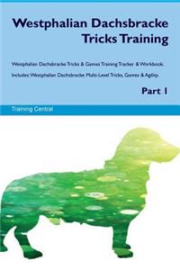 Westphalian Dachsbracke Tricks Training Westphalian Dachsbracke Tricks & Games Training Tracker & Workbook. Includes