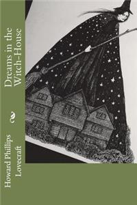 Dreams in the Witch-House
