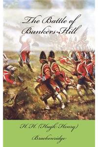 The Battle of Bunkers-Hill