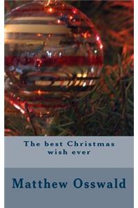 The Best Christmas Wish Ever