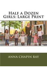 Half a Dozen Girls