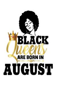 Black Queens Are Born In August