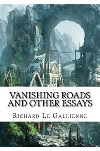 Vanishing Roads and Other Essays