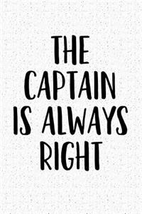 The Captain Is Always Right