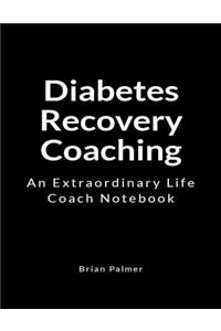 Diabetes Recovery Coaching