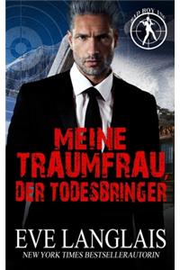 Meine Traumfrau, der Todesbringer