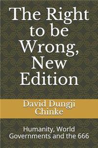 Right to be Wrong, New Edition