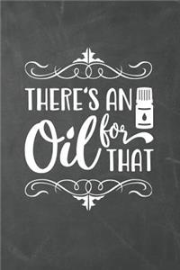 There's an Oil for That
