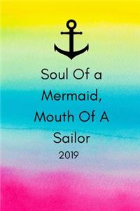 Soul of a Mermaid, Mouth of a Sailor 2019