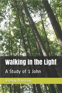 Walking in the Light