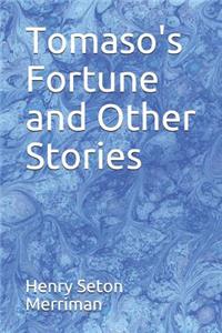 Tomaso's Fortune and Other Stories