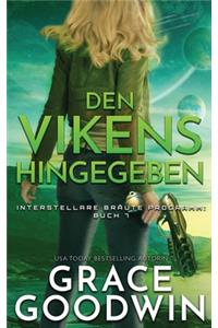 Den Vikens hingegeben