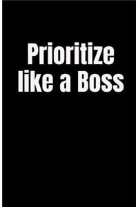 Prioritize like a Boss