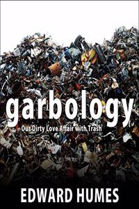 Garbology Lib/E