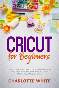 Cricut for Beginners