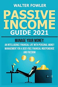 Passive Income Guide 2021