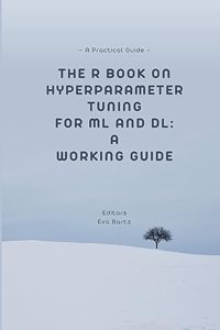 R Book on Hyperparameter Tuning for ML and DL