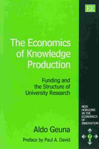 The Economics of Knowledge Production