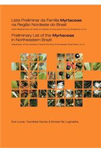 Preliminary List of the Myrtaceae in Northeastern Brazil