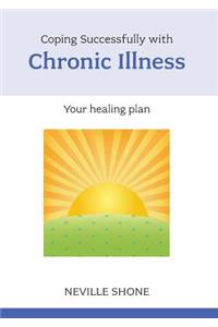 Coping Successfully with Chronic Illness