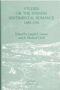 Studies on the Spanish Sentimental Romance (1440-1550): Redefining a Genre