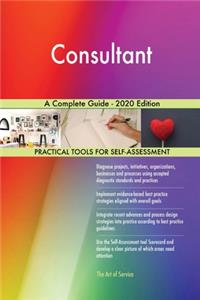 Consultant A Complete Guide - 2020 Edition
