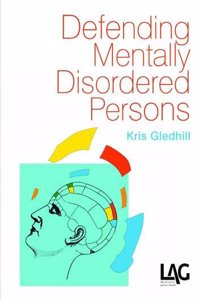 Defending Mentally Disordered Persons