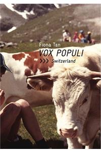 Fiona Tan, Vox Populi: Switzerland