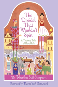 The Dreidel that Wouldn't Spin