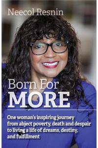 Born for More