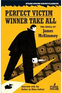 Perfect Victim / Winner Take All