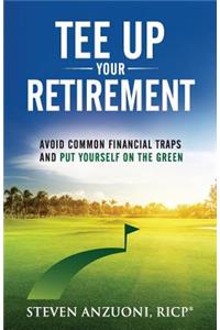 Tee Up Your Retirement