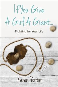 If You Give a Girl a Giant...