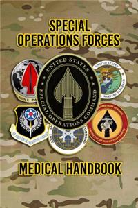 Special Operations Forces Medical Handbook