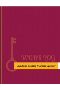Head-End Desizing-Machine Operator Work Log