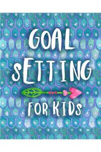 Goal Setting For Kids