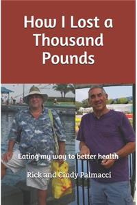 How I Lost a Thousand Pounds