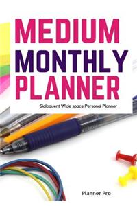 Sialoquent Medium Monthly Planner