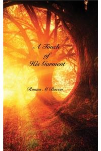 A Touch of His Garment