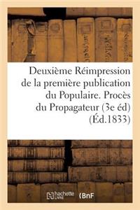 Deuxième Réimpression de la Première Publication Du Populaire. Procès Du Propagateur