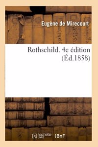 Rothschild. 4e Édition