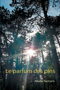 parfum des pins