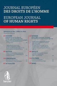 Journal Europeen des Droits de l'Homme / European Journal of Human Rights