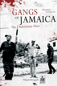 Gangs of Jamaica, The Babylonian Wars