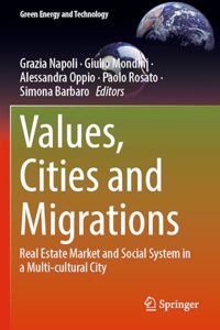 Values, Cities and Migrations