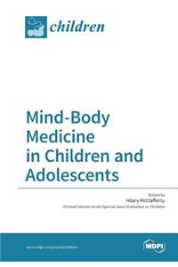 Mind-Body Medicine in Children and Adolescents