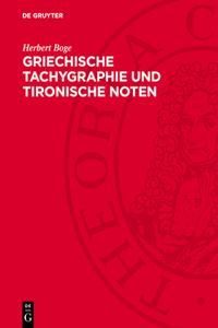 Griechische Tachygraphie Und Tironische Noten