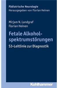 Fetale Alkoholspektrumstorungen