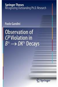 Observation of CP Violation in B± → DK± Decays