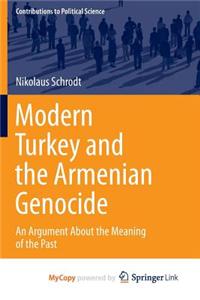 Modern Turkey and the Armenian Genocide